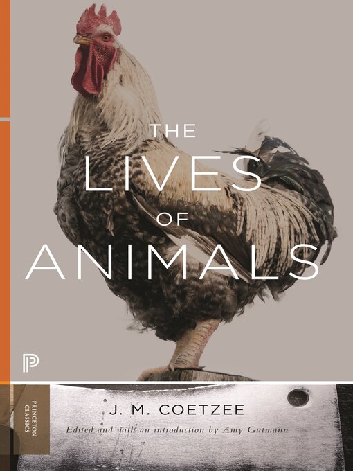 Title details for The Lives of Animals by J. M. Coetzee - Wait list